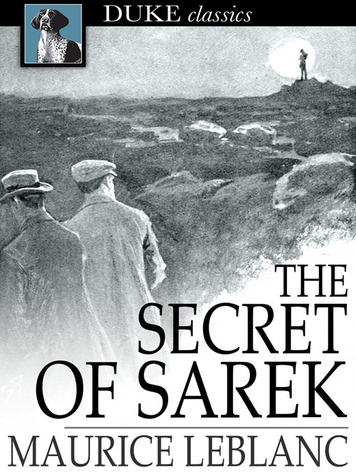 Titeldetails für The Secret of Sarek nach Maurice Leblanc - Verfügbar